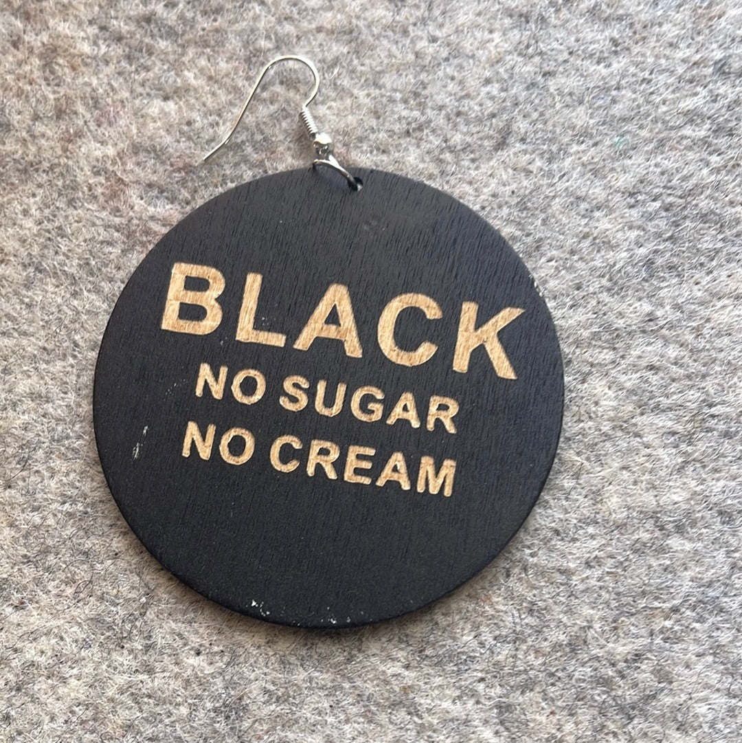 Black No sugar No cream earrings (Wood)